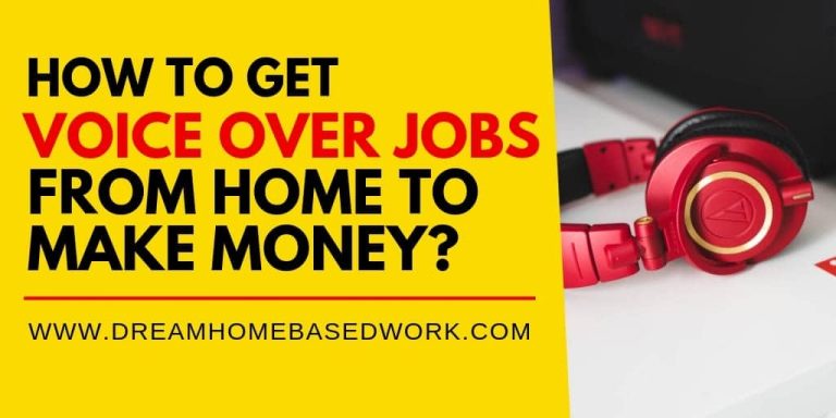 How to Get Voice Over Jobs from Home to Make Money?