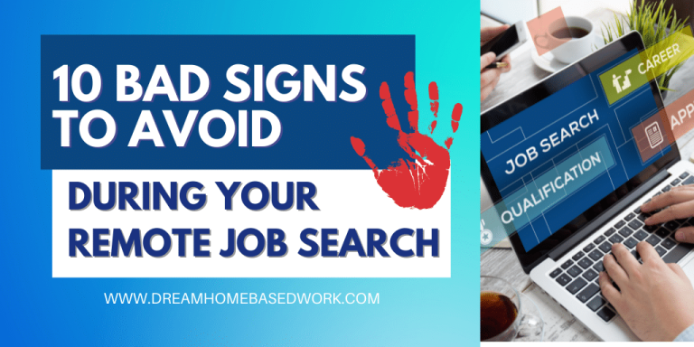 10 Bad Signs To Avoid During Your Remote Job Search