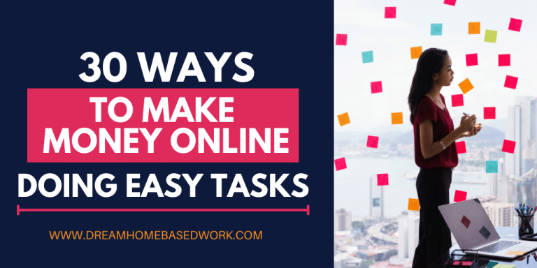 Best 30 Ways To Make Money Doing Easy Online Tasks