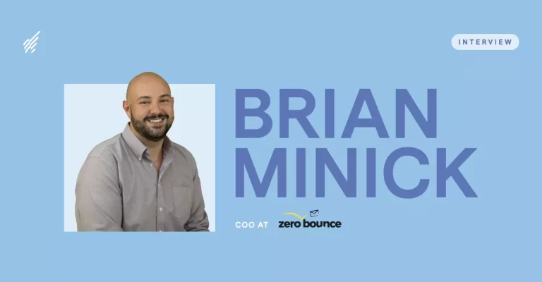 Interview with ZeroBounce COO Brian Minick