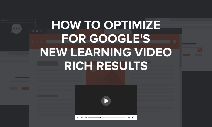 How to Optimize for Learning Video Rich Results