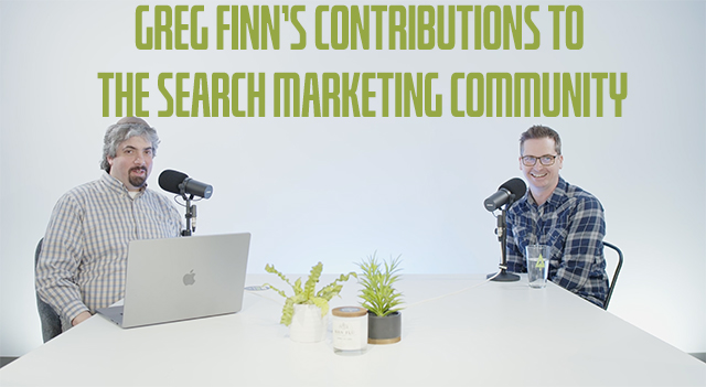 Greg Finn’s Contributions To The Search Marketing Community
