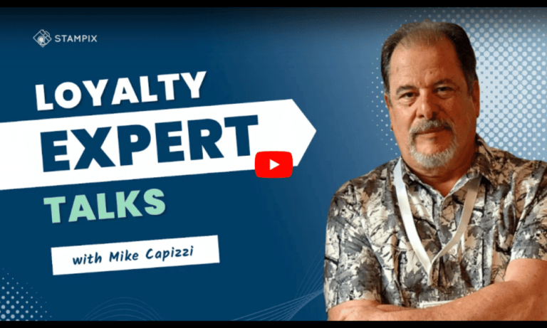 “Loyalty Expert Talks” Series from Stampix ft. Mike Capizzi